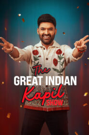 The Great Indian Kapil Show S03 All Episodes in Hindi